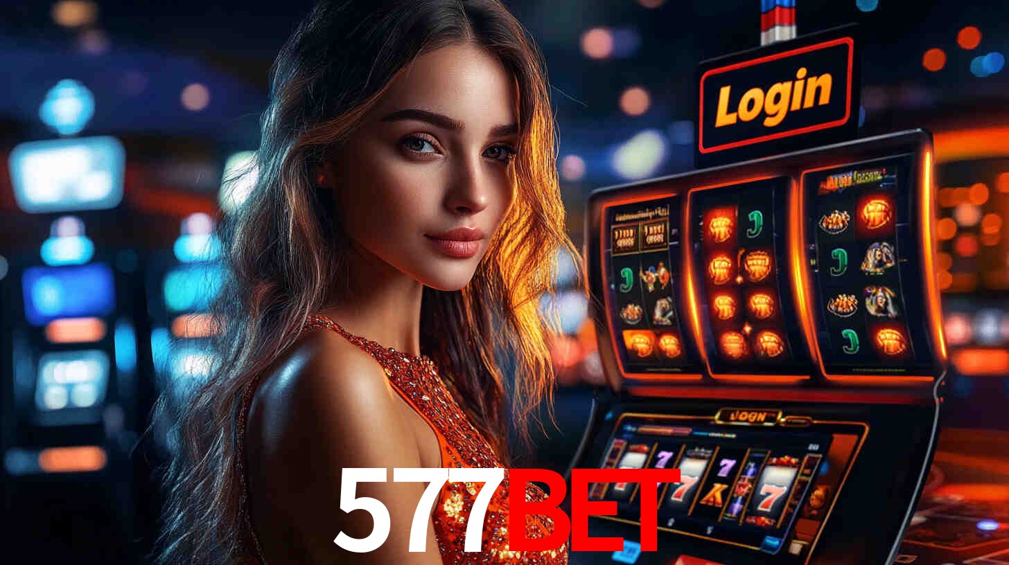 577bet: Seu Cassino Premiado com Pagamentos Rápidos